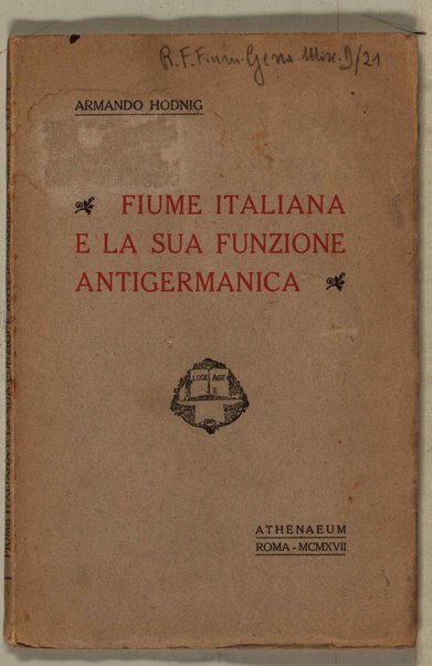 Fiume italiana e la sua funzione antigermanica